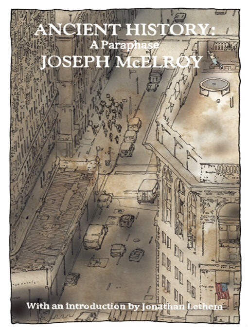 Title details for Ancient History by Joseph McElroy - Available